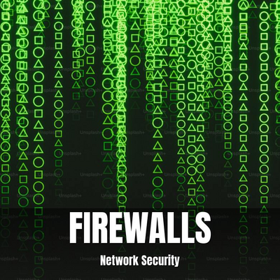 Firewalls & Security